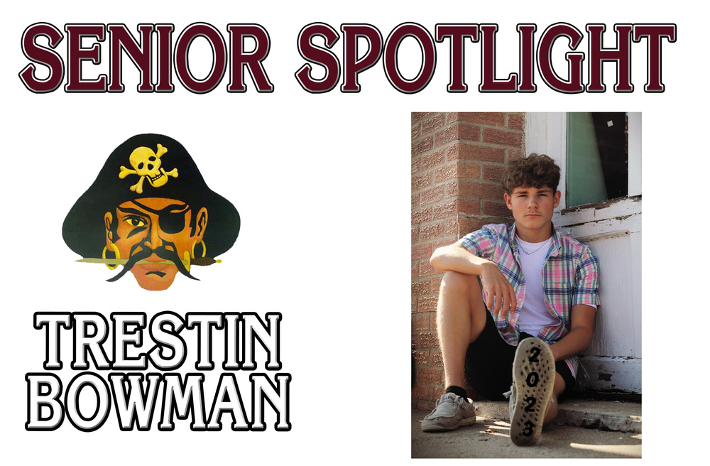 Trestin Bowman Senior Spotlight